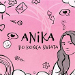 Do Konca Swiata | Anika Dabrowska