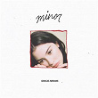 Minor | Gracie Abrams