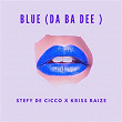 Blue (Da Ba Dee) | Stefy De Cicco