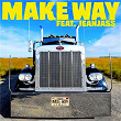 Make Way | Naive New Beaters