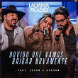 Duvido Que Vamos Brigar Novamente (Ao Vivo Em São Paulo / 2018) | Lauana Prado