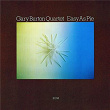 Easy As Pie | Gary Burton