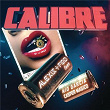 Calibre | Alexis Y Fido