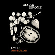 Live In Amsterdam | Oscar Jerome
