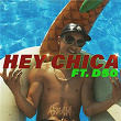 Hey Chica | Adaam