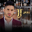 Disculpe Usted | Jary Franco