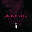 Mamasita | Kevin Roldán