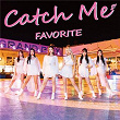 Catch Me (Type A) | Favorite