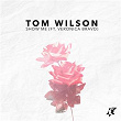 Show Me | Tom Wilson