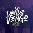 De Donde Vengo | West Gold