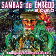 Sambas De Enredo Das Escolas De Samba 2020 | Estação Primeira De Mangueira