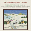 The Wonderful Songs Of Christmas | The Harry Simeone Chorale