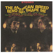 Bend Me, Shape Me | The American Breed