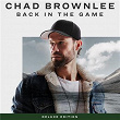 Back In The Game (Deluxe Edition) | Chad Brownlee