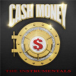 Cash Money: The Instrumentals | Cash Money Millionaires