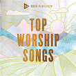 SOZO Playlists: Top Worship Songs | Matt Redman