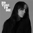 No Time To Die | Billie Eilish