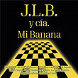 Mi Banana | J L B Y Cia