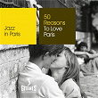 Jazz in Paris: 50 Reasons To Love Paris | Quincy Jones