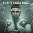 Uprising | Juanka