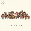 God So Loved | We The Kingdom