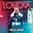 LOUCKA | Favela Lacroix