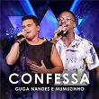 Confessa (Ao Vivo) | Guga Nandes