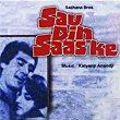 Sau Din Saas Ke (Original Motion Picture Soundtrack) | Asha Bhosle