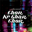 Chor Ke Ghar Chor (Original Motion Picture Soundtrack) | Mahendra Kapoor