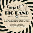Appearing Nightly | Carla Bley & Her Remarkable! Big Band