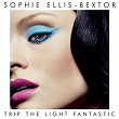 Trip The Light Fantastic | Sophie Ellis-bextor