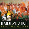 Beautiful Flower | India Arie