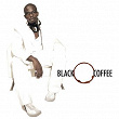 Black Coffee | Black Coffee