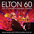 Elton 60 - Live At Madison Square Garden | Elton John