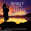 Spirit of the Glen | Royal Scots Dragoon Guards