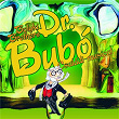 Dr Bubó | Bolyki Brothers