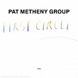 First Circle | Pat Metheny