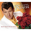 Rot sind die Rosen | Semino Rossi
