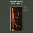 Tell It Like It Is | George Benson