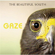 Gaze | The Beautiful South
