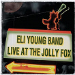 Live at the Jolly Fox | Eli Young Band