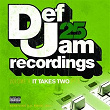 Def Jam 25: Vol. 4 - It Takes Two Pt. 2 (Explicit Version) (Explicit Version) | Ja Rule