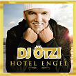 Hotel Engel (Gold Edition inkl. Bonustrack) | Dj Otzi