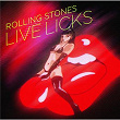Live Licks (2009 Re-Mastered Digital Version) | The Rolling Stones