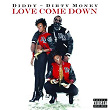 Love Come Down (Explicit Version) | P. Diddy (puff Daddy)