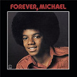 Forever, Michael | Michael Jackson