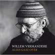 Alles Gaat Over | Willem Vermandere