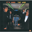 It's Hard (Remixed And Digitally Remastered) | The Who