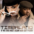 If We Ever Meet Again (Featuring Katy Perry) (UK Version) | Timbaland