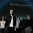 Smoke & Mirrors (International Version) | Lifehouse